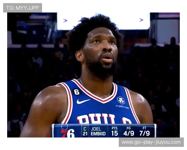恩比德完成补篮，费城76人继续压制